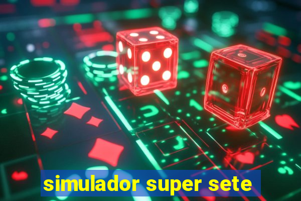 simulador super sete